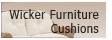 Wicker Cushions